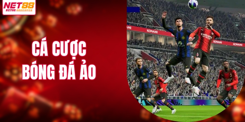 Cá cược bóng đá ảo
