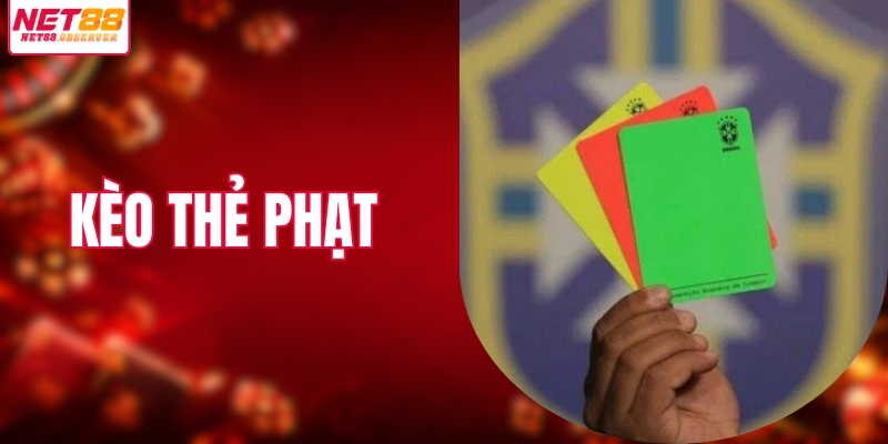 Kèo thẻ phạt