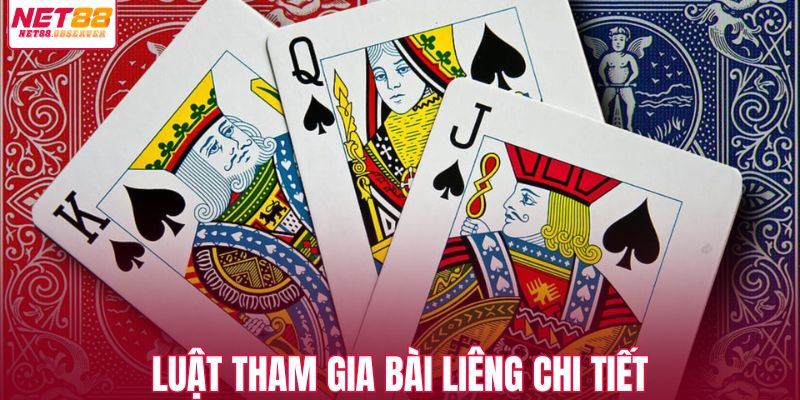Luật tham gia bài Liêng chi tiết