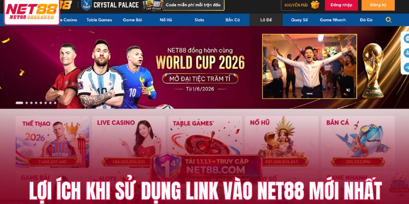 Những lợi ích khi sử dụng link vào NET88 mới nhất