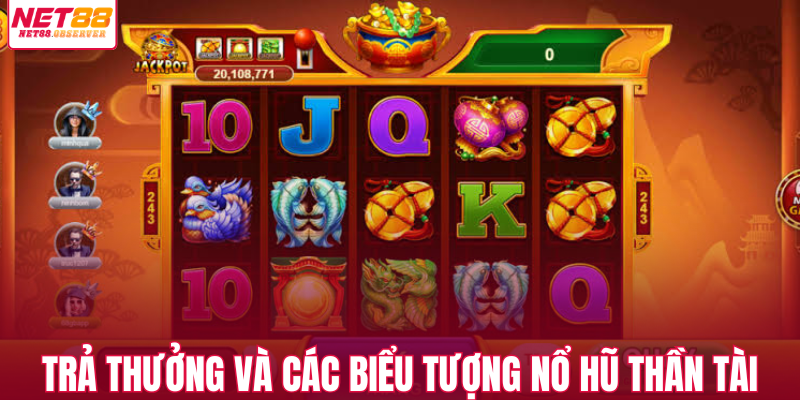 Quy tắc trả thưởng và các biểu tượng nổ hũ thần tài 
