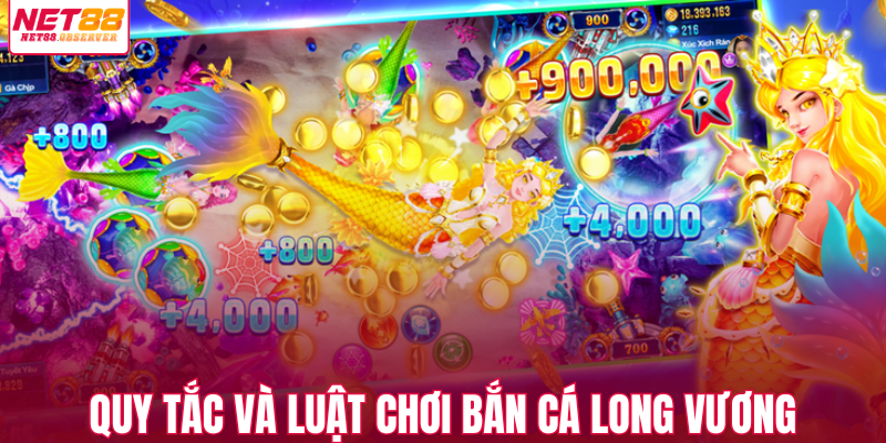 Quy tắc và luật chơi bắn cá long vương