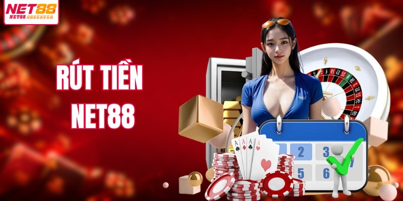 Rút tiền NET88