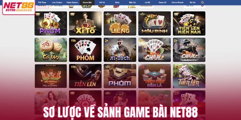 Sơ lược về sảnh game bài NET88