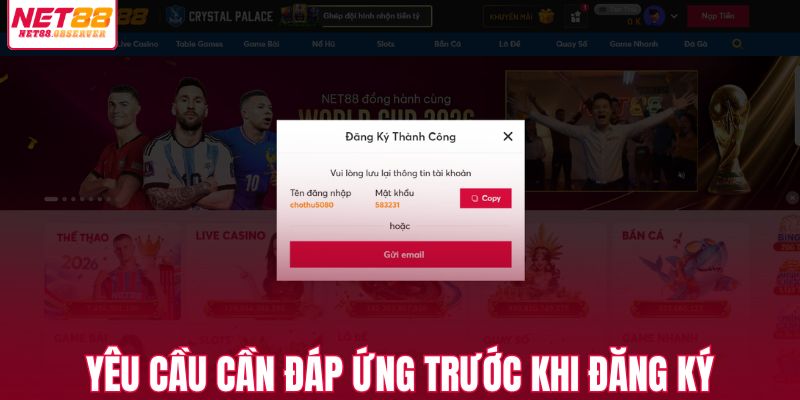 Yêu cầu cần đáp ứng trước khi đăng ký